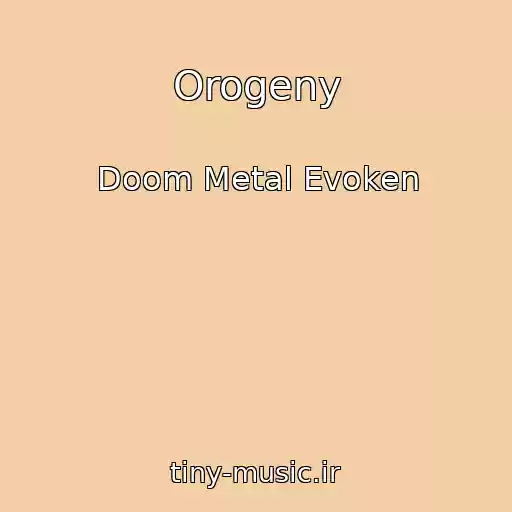کاور آهنگ Orogeny از Doom Metal Evoken