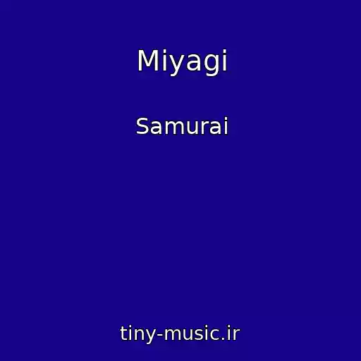 کاور آهنگ Miyagi از Samurai