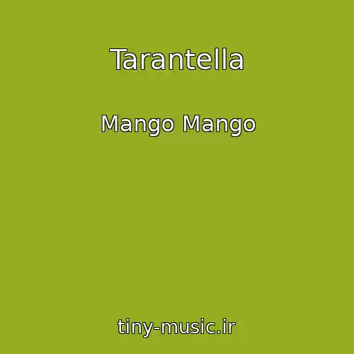 کاور آهنگ Tarantella از Mango Mango