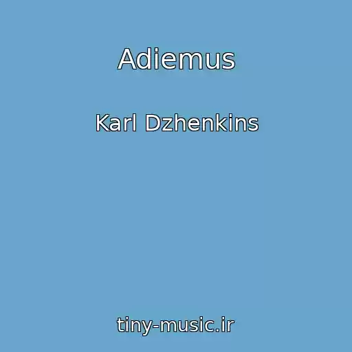 کاور آهنگ Adiemus از Karl Dzhenkins