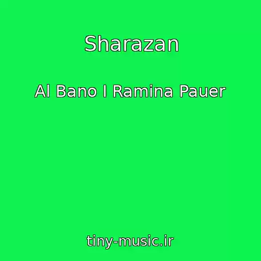 کاور آهنگ Sharazan از Al Bano I Ramina Pauer
