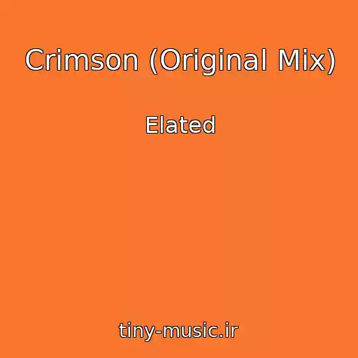 کاور آهنگ Crimson (Original Mix) از Elated