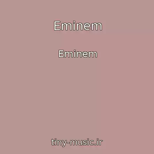 کاور آهنگ Eminem از Eminem
