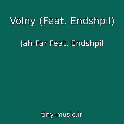 کاور آهنگ Volny (Feat. Endshpil) از Jah-Far Feat. Endshpil