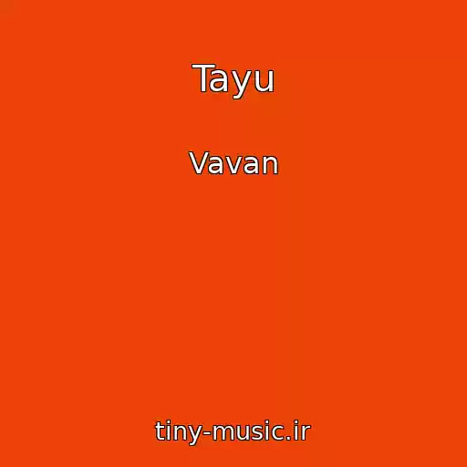 کاور آهنگ Tayu از Vavan