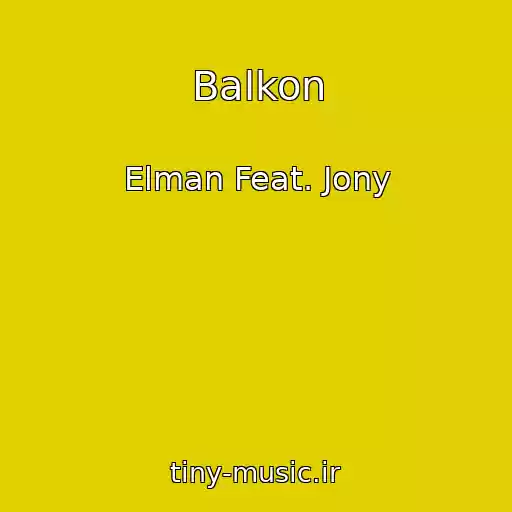 کاور آهنگ Balkon از Elman Feat. Jony