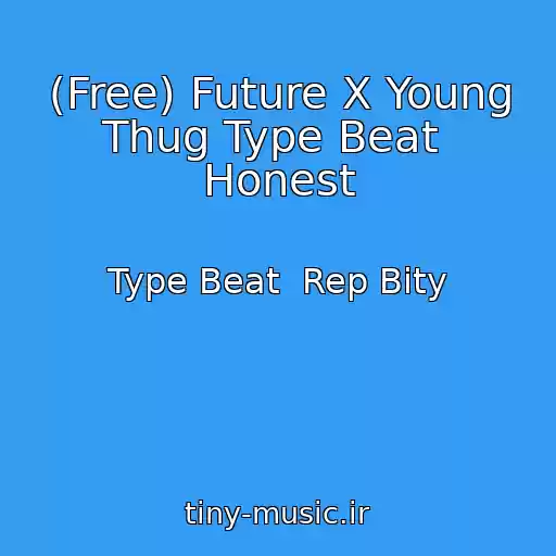 کاور آهنگ (Free) Future X Young Thug Type Beat  Honest از Type Beat  Rep Bity