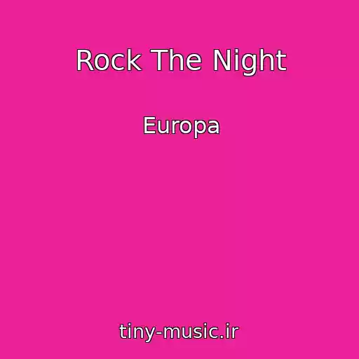 کاور آهنگ Rock The Night از Europa