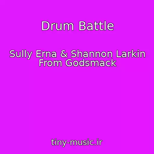 کاور آهنگ Drum Battle از Sully Erna & Shannon Larkin From Godsmack