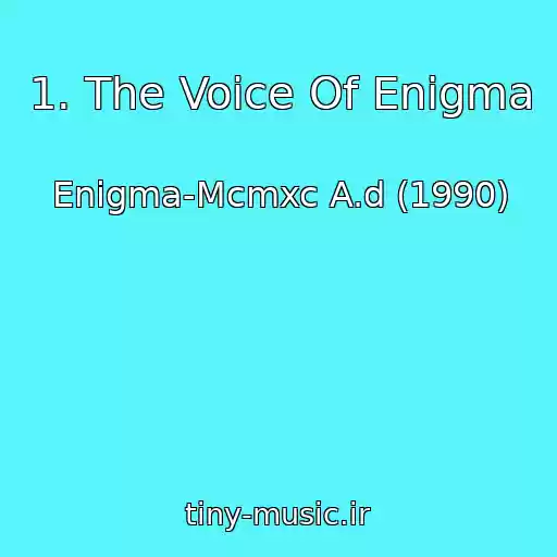 کاور آهنگ 1. The Voice Of Enigma از Enigma-Mcmxc A.d (1990)