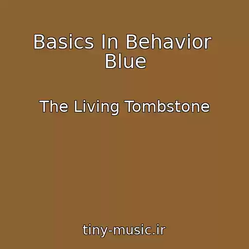 کاور آهنگ Basics In Behavior  Blue از The Living Tombstone
