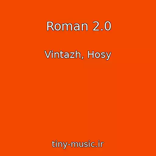 کاور آهنگ Roman 2.0 از Vintazh, Hosy