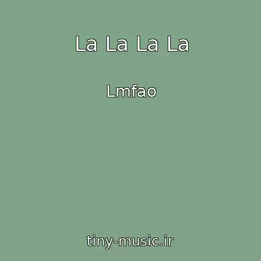 کاور آهنگ La La La La از Lmfao