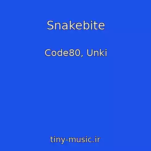 کاور آهنگ Snakebite از Code80, Unki