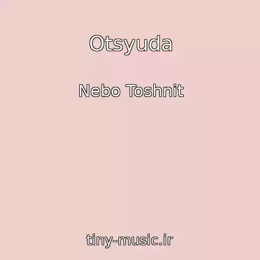 کاور آهنگ Otsyuda از Nebo Toshnit