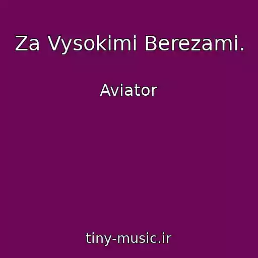 کاور آهنگ Za Vysokimi Berezami. از Aviator