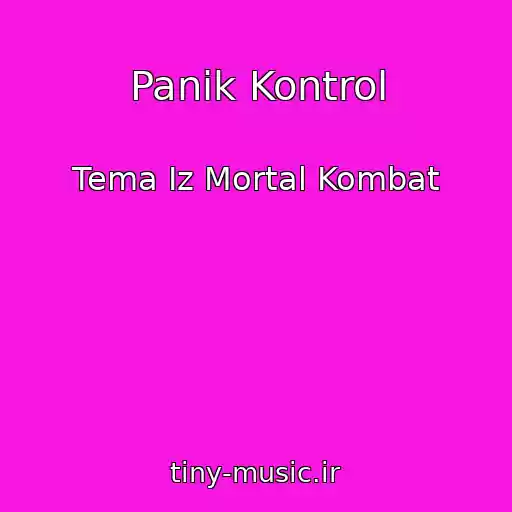 کاور آهنگ Panik Kontrol از Tema Iz Mortal Kombat