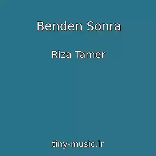 کاور آهنگ Benden Sonra از Riza Tamer