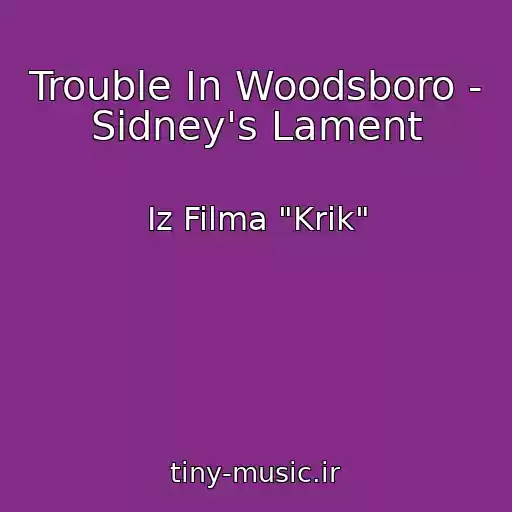 کاور آهنگ Trouble In Woodsboro - Sidney's Lament از Iz Filma "Krik"