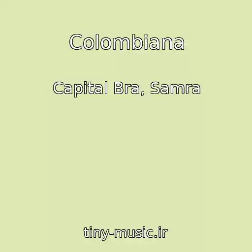 کاور آهنگ Colombiana از Capital Bra, Samra