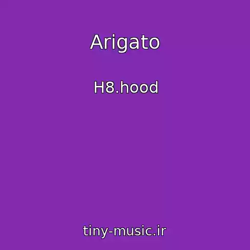 کاور آهنگ Arigato از H8.hood