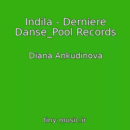 کاور آهنگ Indila - Derniere Danse_Pool Records از Diana Ankudinova