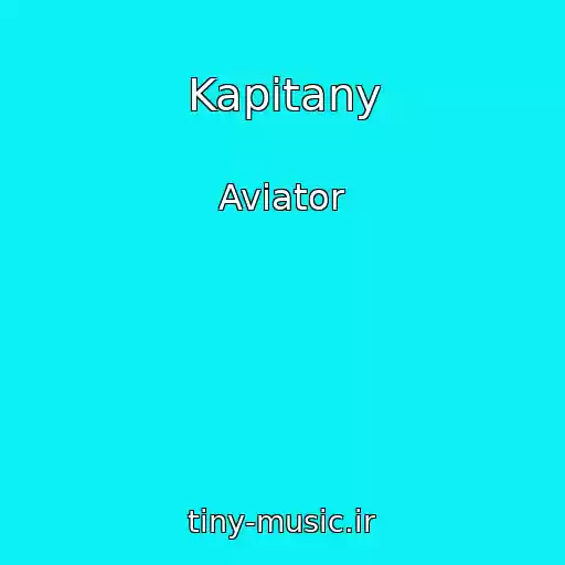 کاور آهنگ Kapitany از Aviator