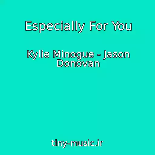 کاور آهنگ Especially For You از Kylie Minogue - Jason Donovan