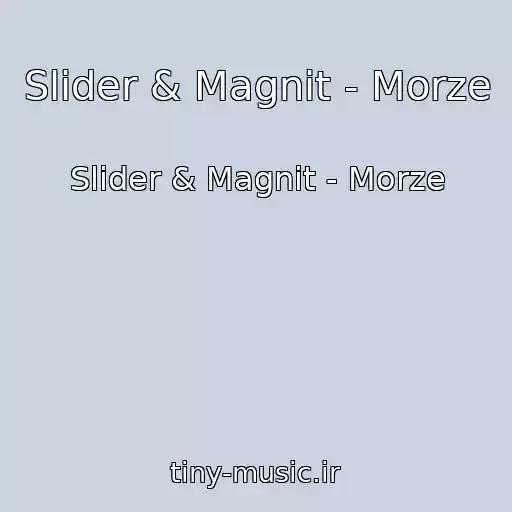 کاور آهنگ Slider & Magnit - Morze از Slider & Magnit - Morze