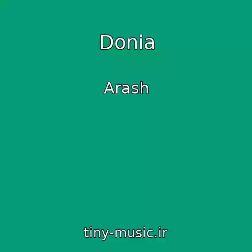 کاور آهنگ Donia از Arash
