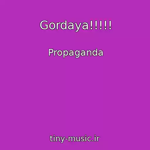 کاور آهنگ Gordaya!!!!! از Propaganda