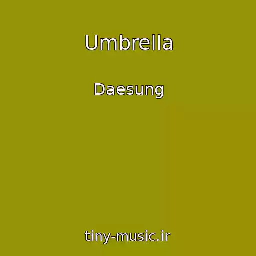 کاور آهنگ Umbrella از Daesung
