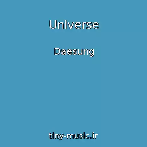 کاور آهنگ Universe از Daesung