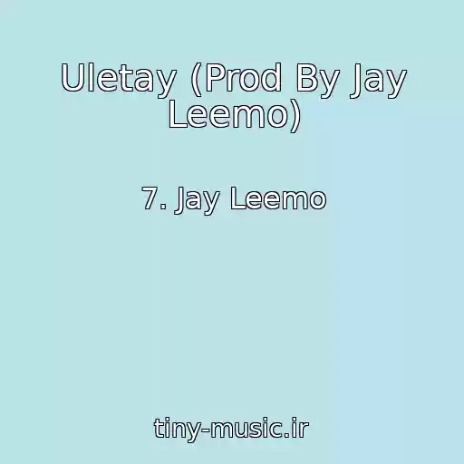 کاور آهنگ Uletay (Prod By Jay Leemo) از 7. Jay Leemo