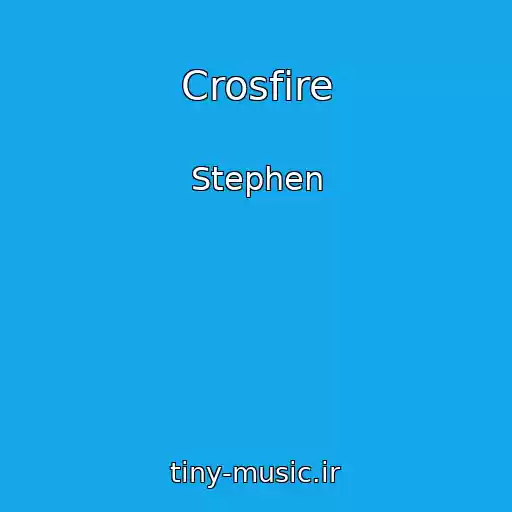 کاور آهنگ Crosfire از Stephen