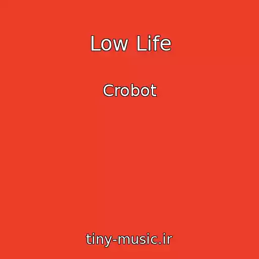 کاور آهنگ Low Life از Crobot