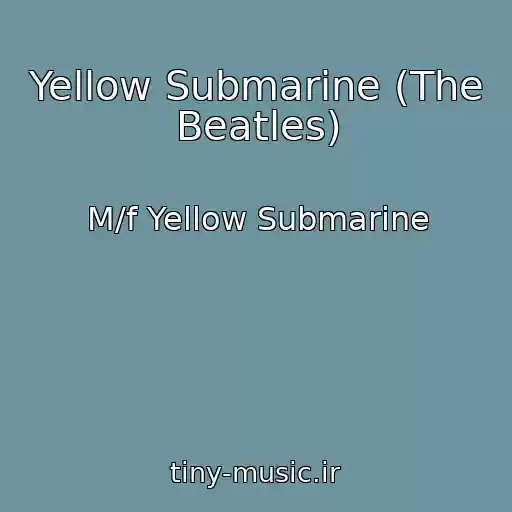 کاور آهنگ Yellow Submarine (The Beatles) از M/f Yellow Submarine