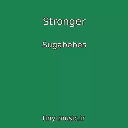 کاور آهنگ Stronger از Sugabebes