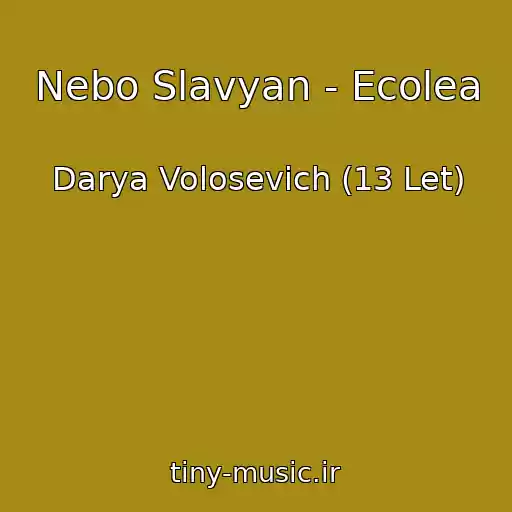 کاور آهنگ Nebo Slavyan - Ecolea از Darya Volosevich (13 Let)