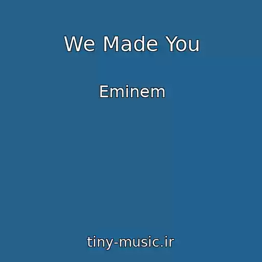 کاور آهنگ We Made You از Emіnem