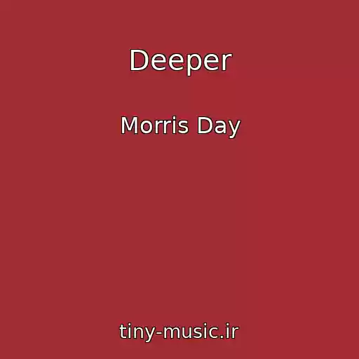 کاور آهنگ Deeper از Morris Day