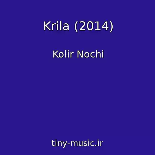 کاور آهنگ Krila (2014) از Kolіr Nochі