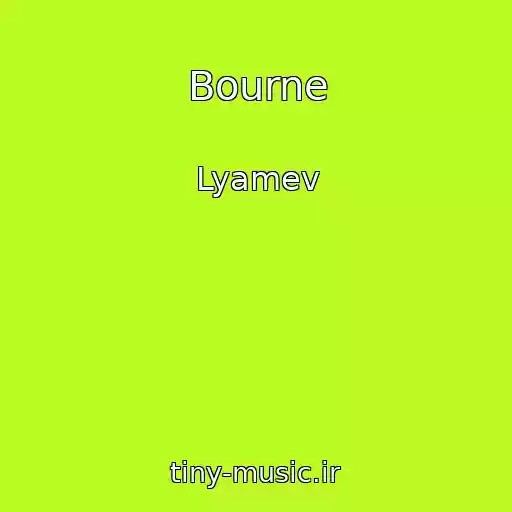 کاور آهنگ Bourne از Lyamev