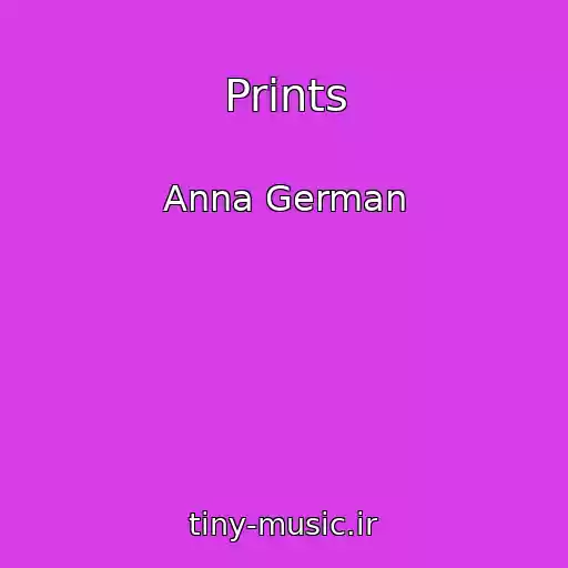 کاور آهنگ Prints از Anna German