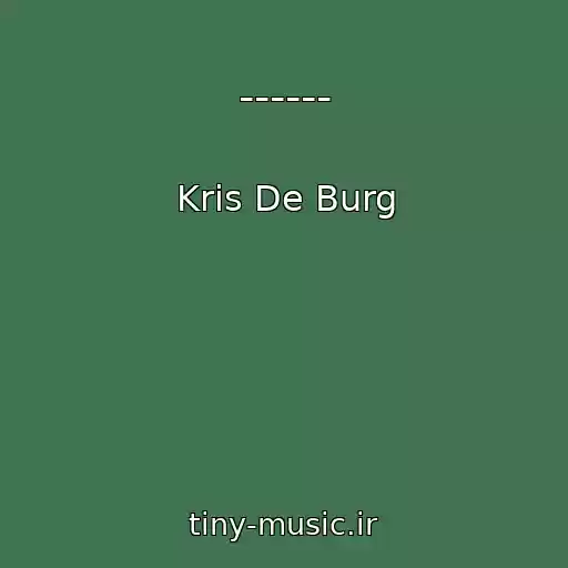 کاور آهنگ ------ از Kris De Burg