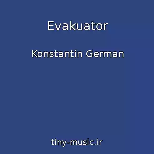 کاور آهنگ Evakuator از Konstantin German
