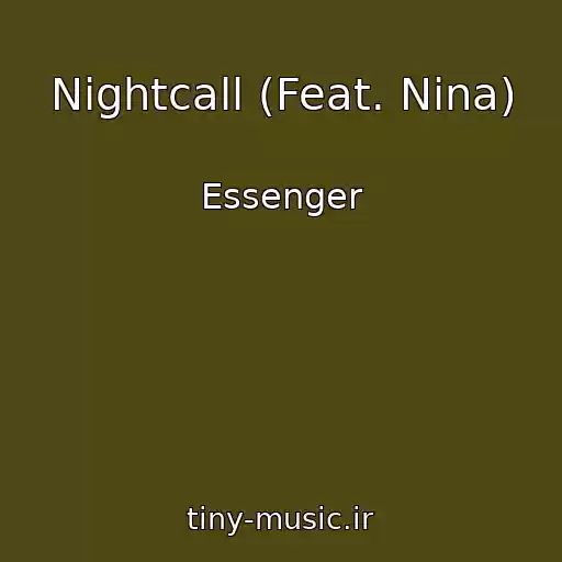 کاور آهنگ Nightcall (Feat. Nina) از Essenger
