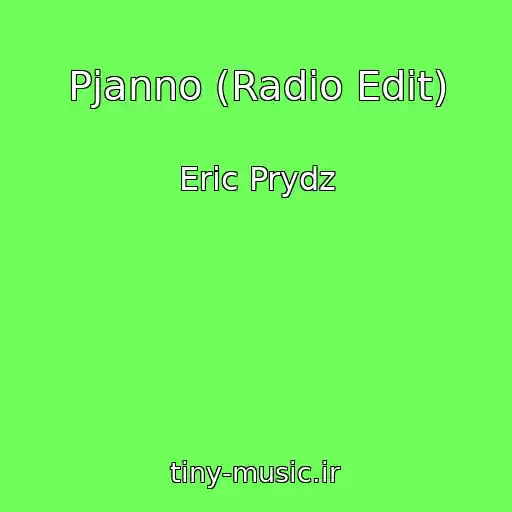 کاور آهنگ Pjanno (Radio Edit) از Eric Prydz