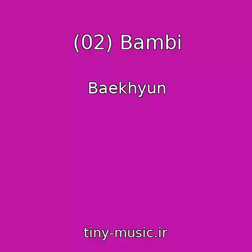 کاور آهنگ (02) Bambi از Baekhyun