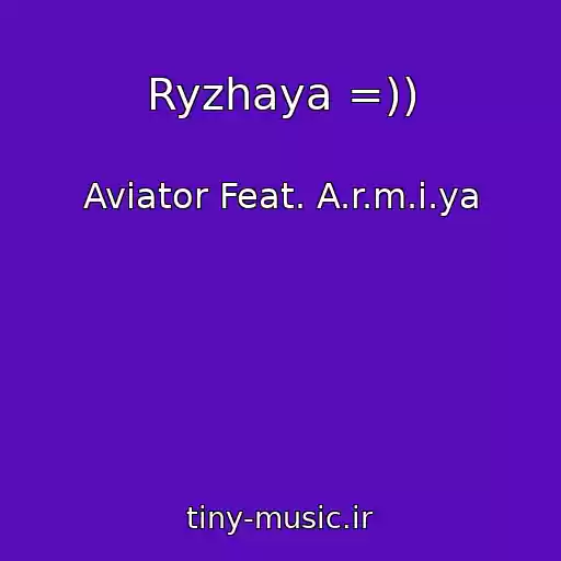 کاور آهنگ Ryzhaya =)) از Aviator Feat. A.r.m.i.ya